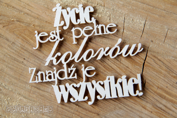 Życie jest pełne kolorów