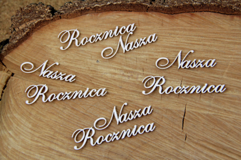 Nasza Rocznica zestaw 4 napisów tekturka