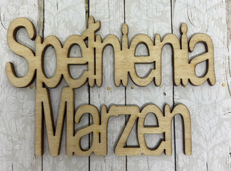 Spełnienia Marzeń - napis ze sklejki