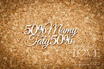 50% Mamy 50% Taty 2 szt
