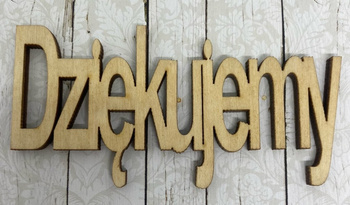 Dziękujemy - napis ze sklejki
